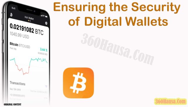 Ensuring the Security of Digital Wallets: Best Practices and Measures