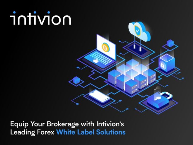 Equip Your Brokerage with Intivion's Leading Forex White Label Solutions: A Comprehensive Guide